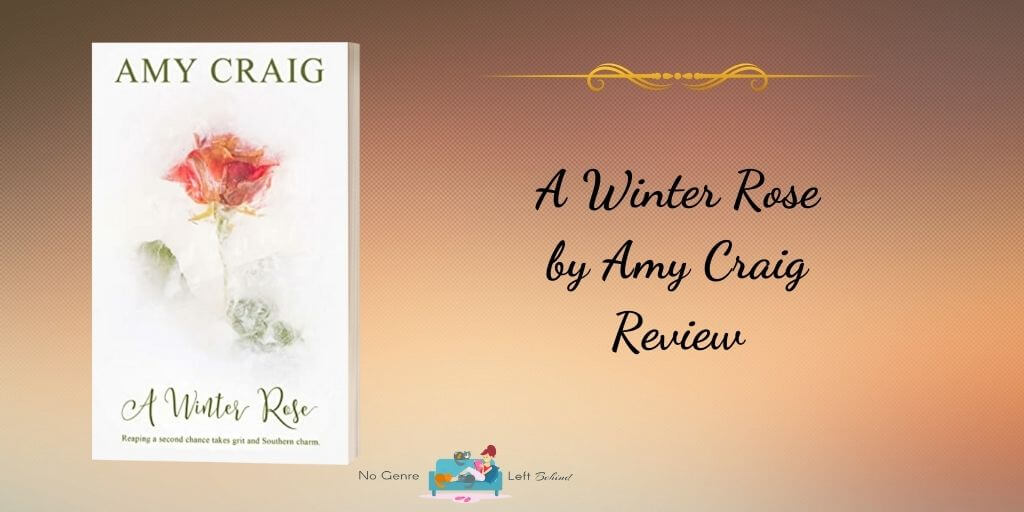 A Winter Rose by Amy Craig ~ Review