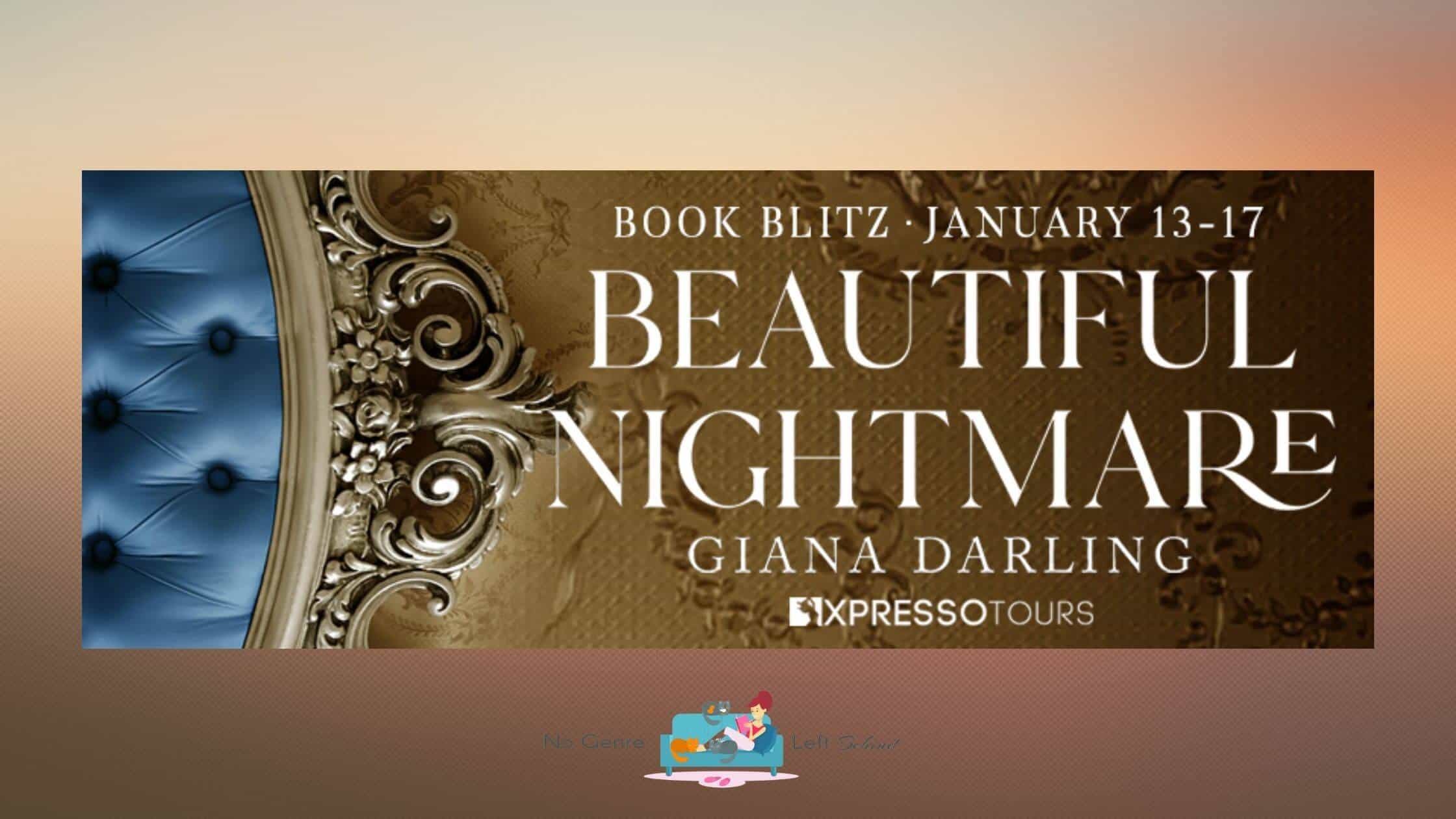 Beautiful Nightmare by Giana Darling ~ Excerpt