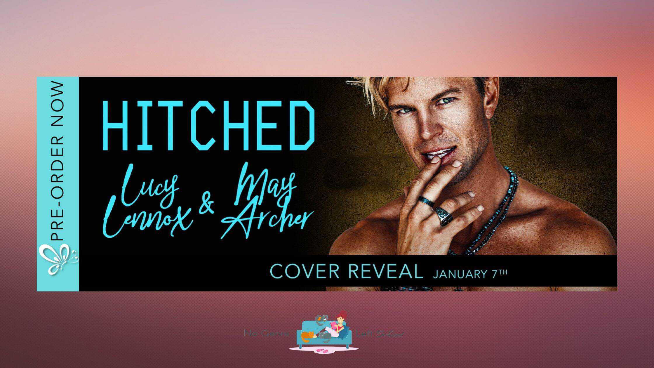 Hitched by Lucy Lennox and May Archer ~ Cover Reveal