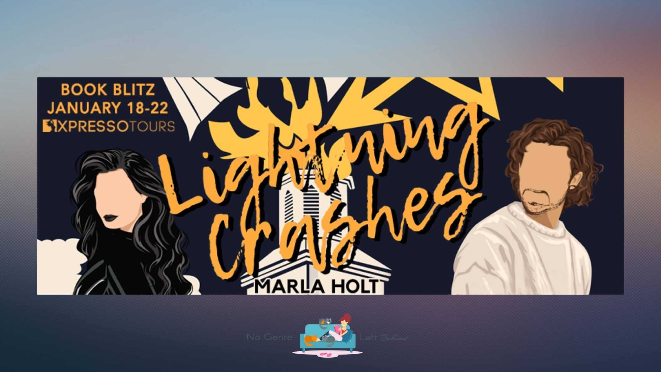 Lightning Crashes by Marla Holt ~ Excerpt