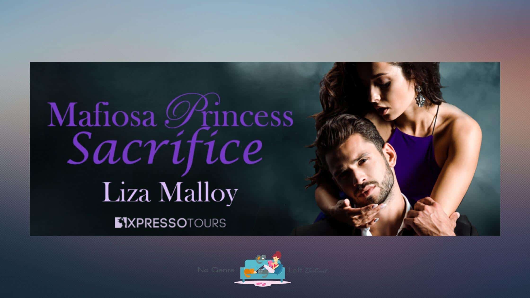Mafioso Princess: Sacrifice by Liza Malloy ~ Cover Reveal