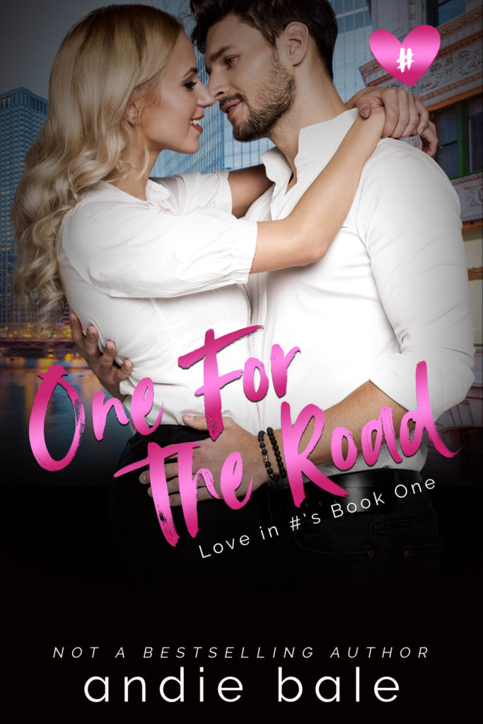 One for the Road by Andie Bale