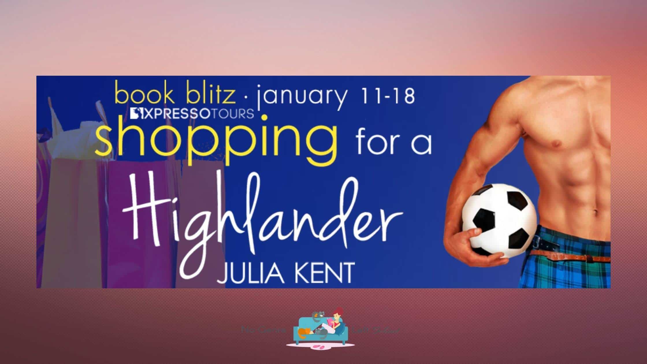 Shopping for a Highlander by Julia Kent ~ Excerpt