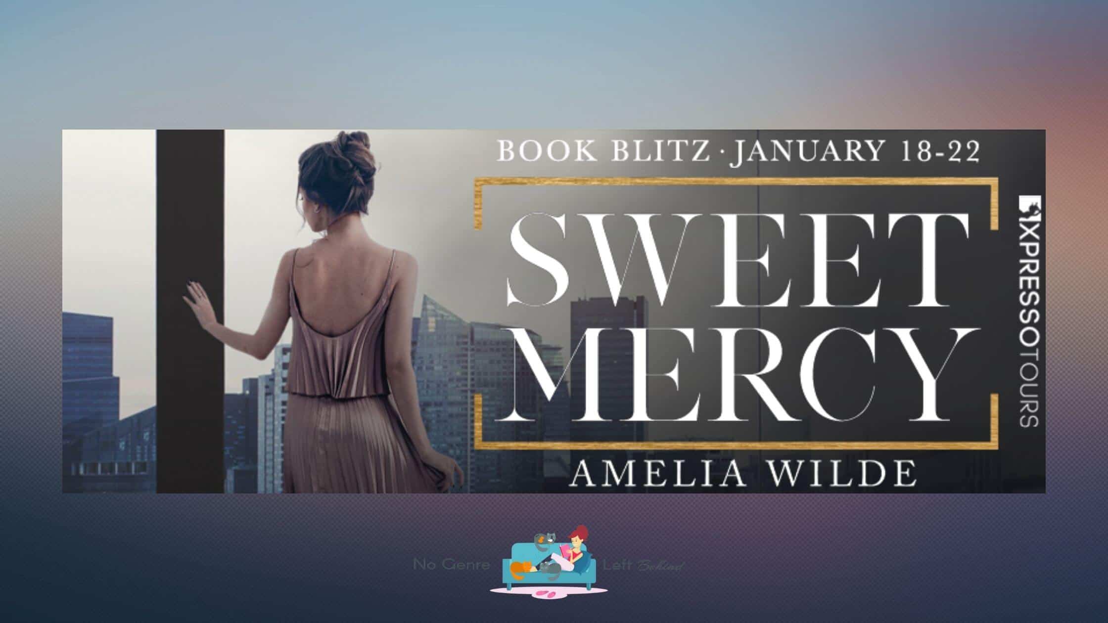 Sweet Mercy by Amelia Wilde ~ Spotlight
