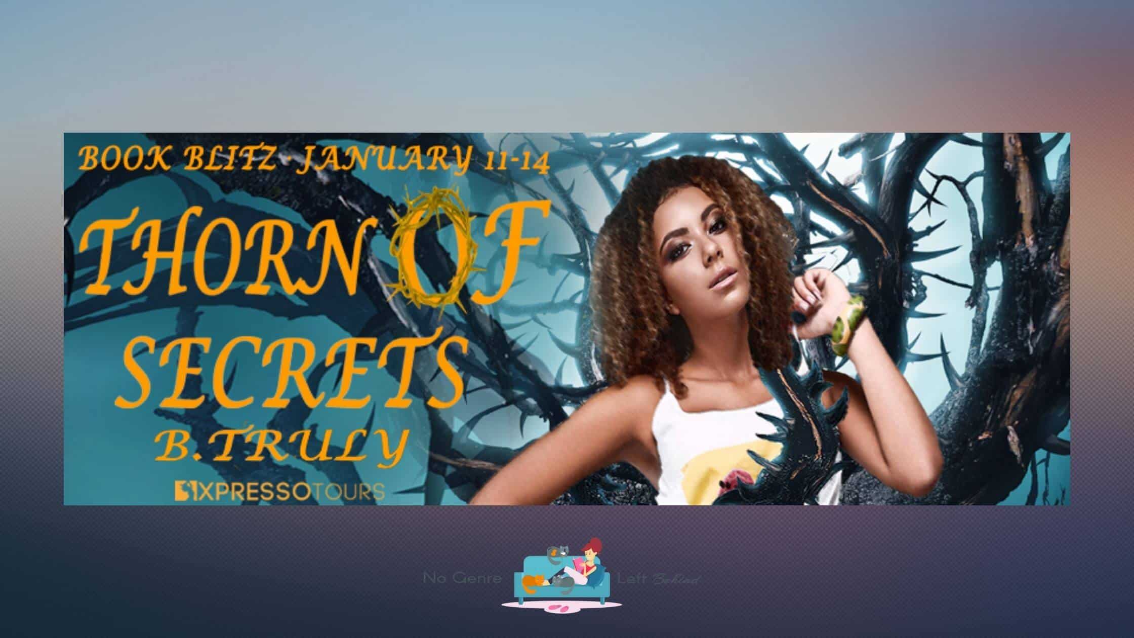 Thorn of Secrets by B. Truly ~ Excerpt