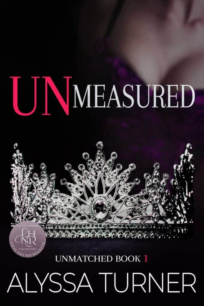 Unmeasured by Alyssa Turner