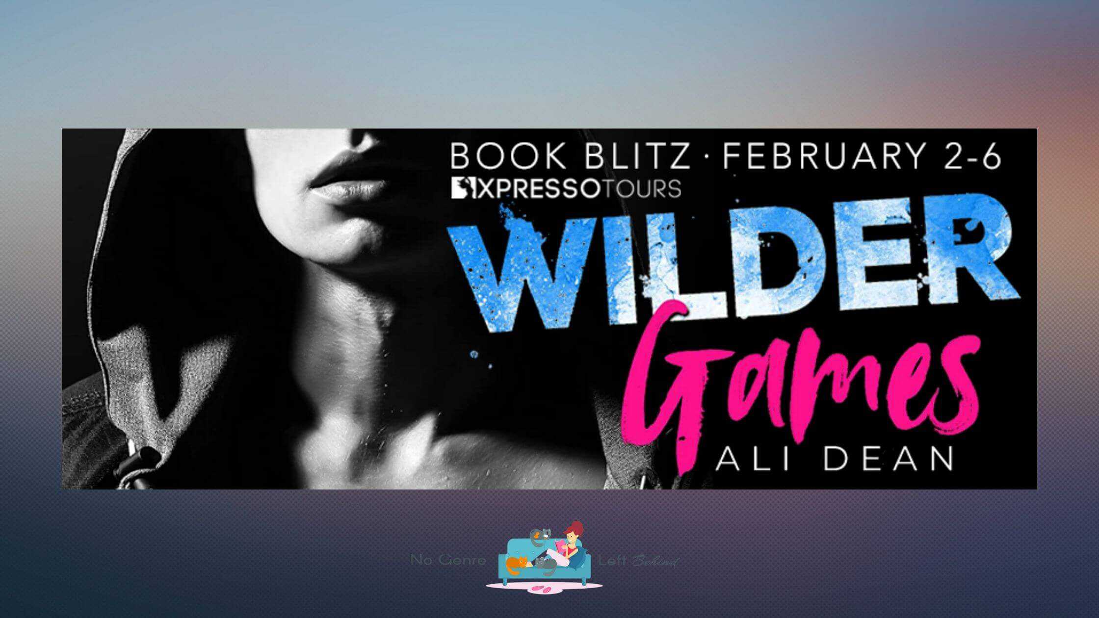 Wilder Games by Ali Dean ~ Excerpt