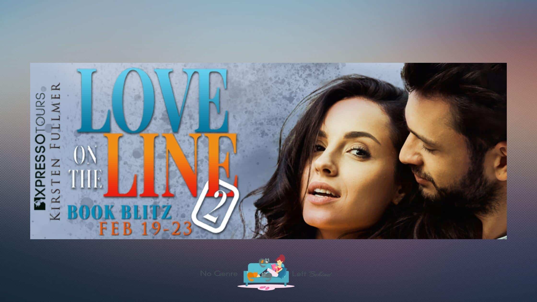 Love on the Line 2 by Kirsten Fullmer ~ Excerpt