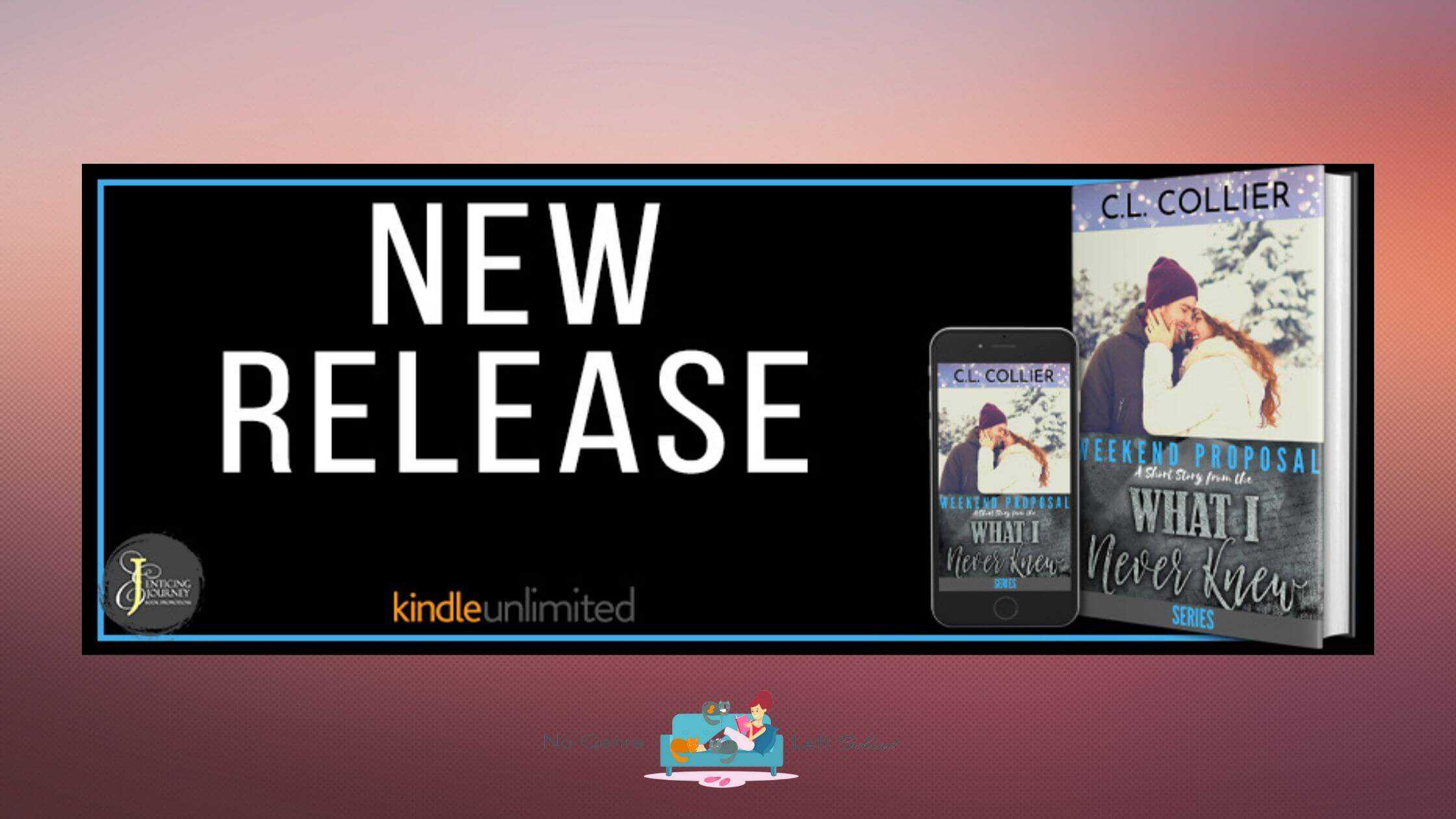 Weekend Proposal by C.L. Collier ~ Spotlight