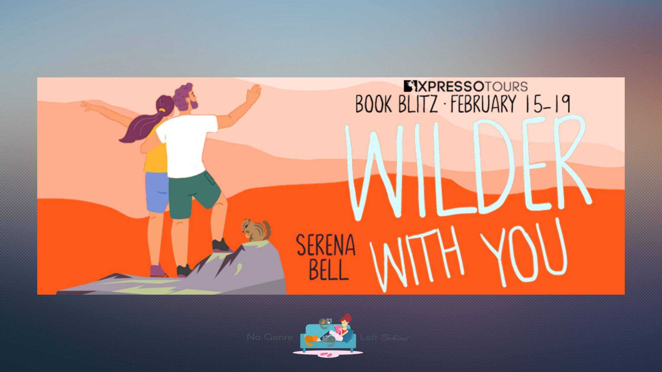 Wilder With You by Serena Bell ~ Excerpt