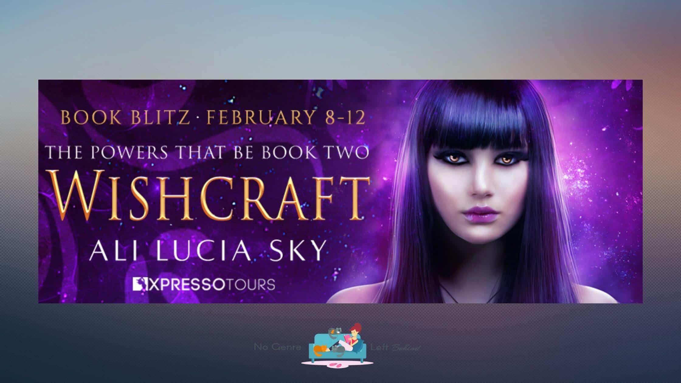 Wishcraft by Ali Lucia Sky ~ Excerpt