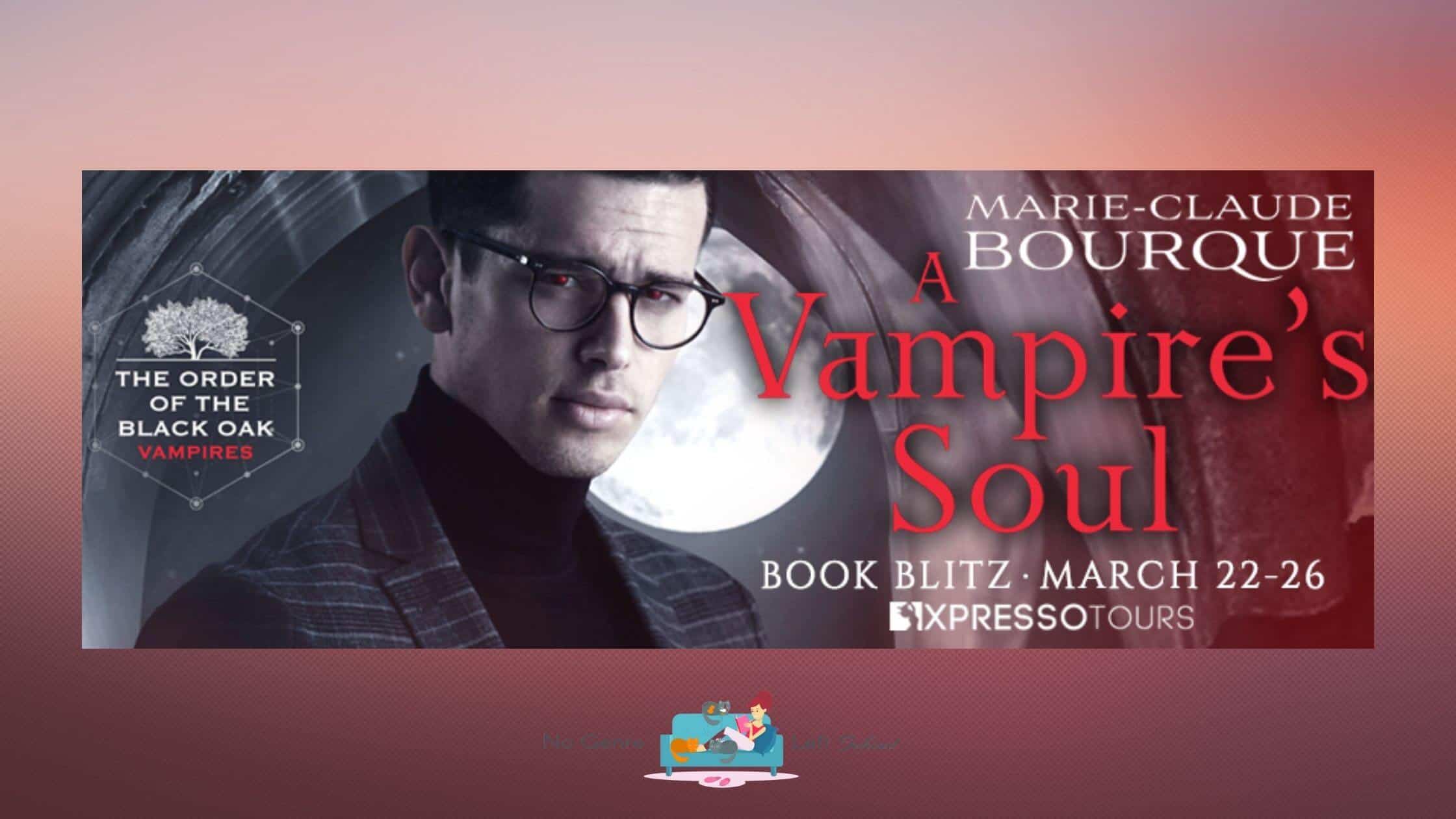 A Vampire’s Soul by Marie-Claude Bourque ~ Excerpt