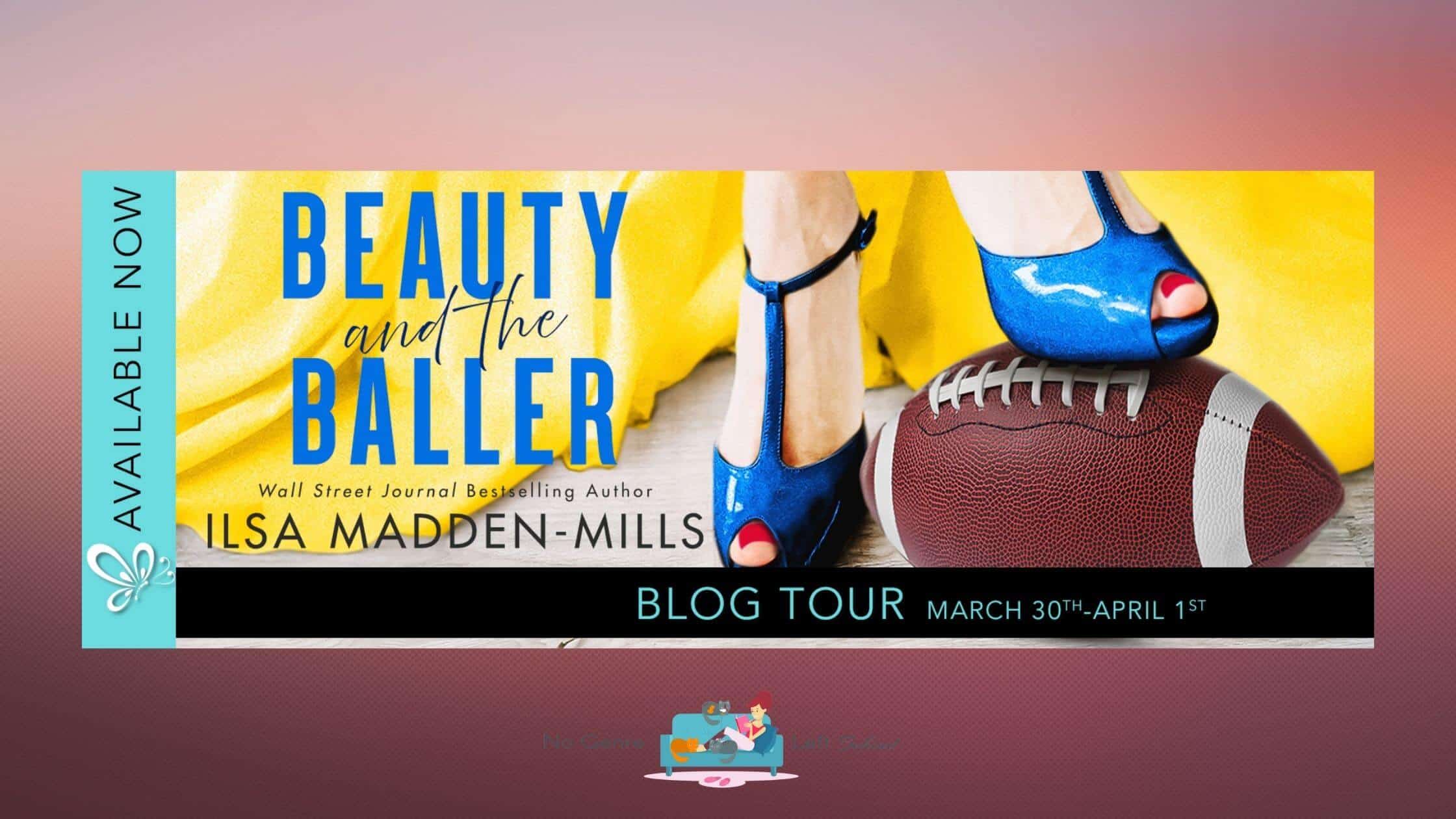 Beauty and the Baller by Ilsa Madden-Mills ~ Spotlight