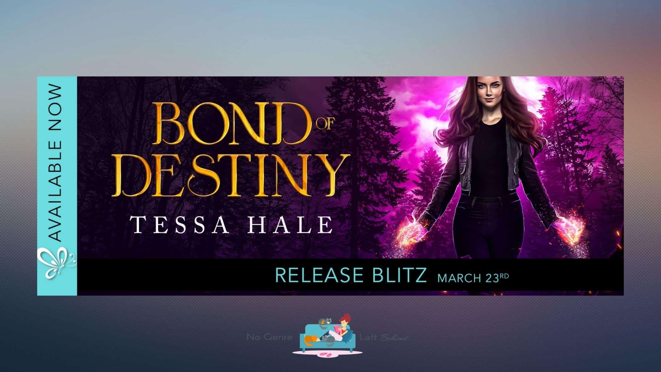 Bond of Destiny by Tessa Hale ~ Spotlight