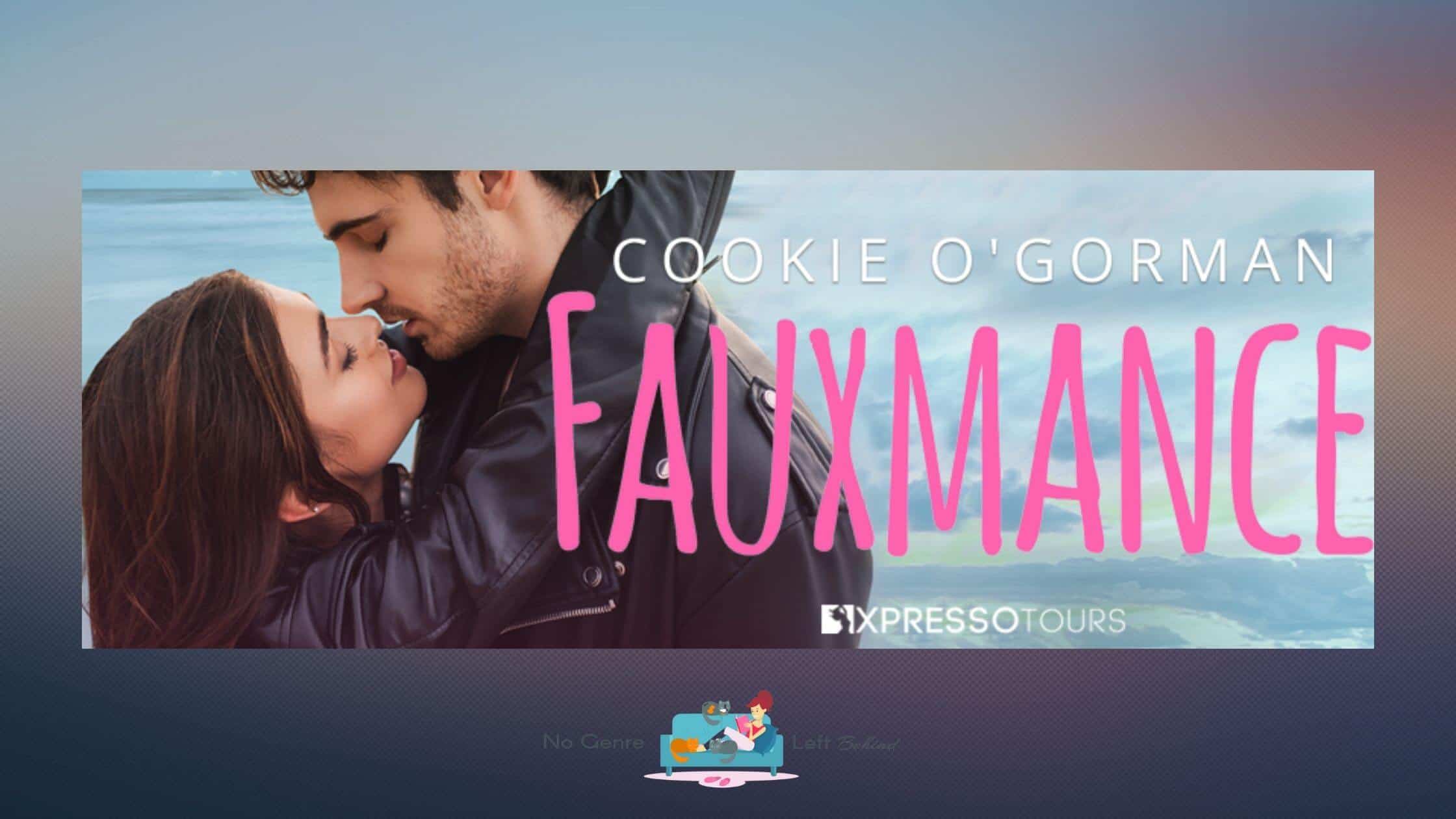 Fauxmance by Cookie O’Gorman ~ Cover Reveal
