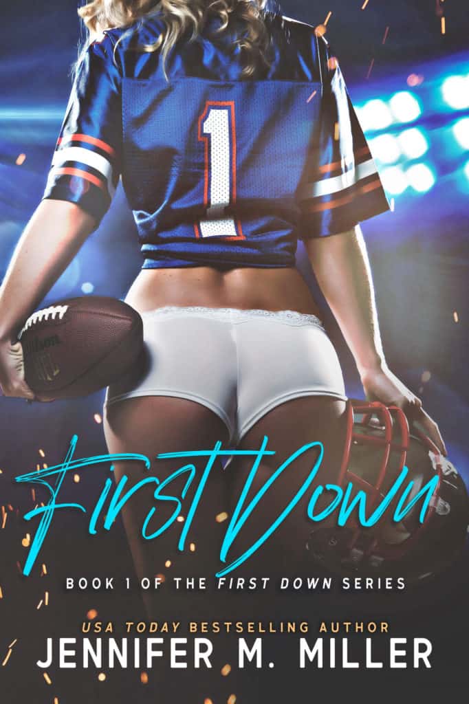First Down by Jennifer M. Miller