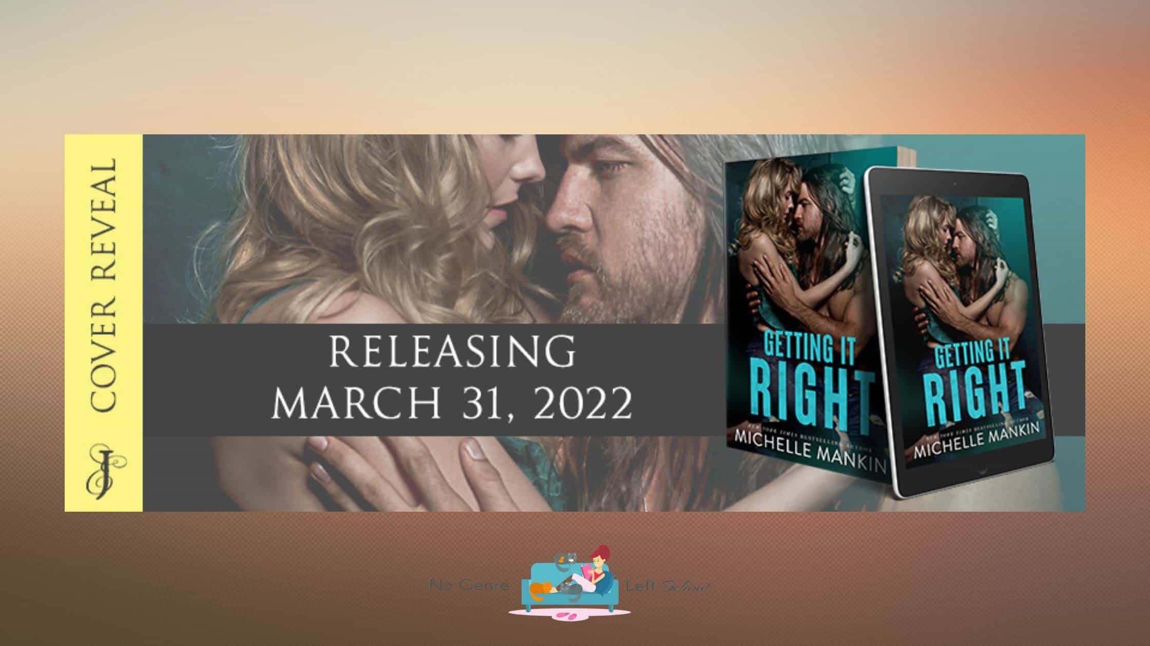 Getting It Right by Michelle Mankin ~ Cover Reveal