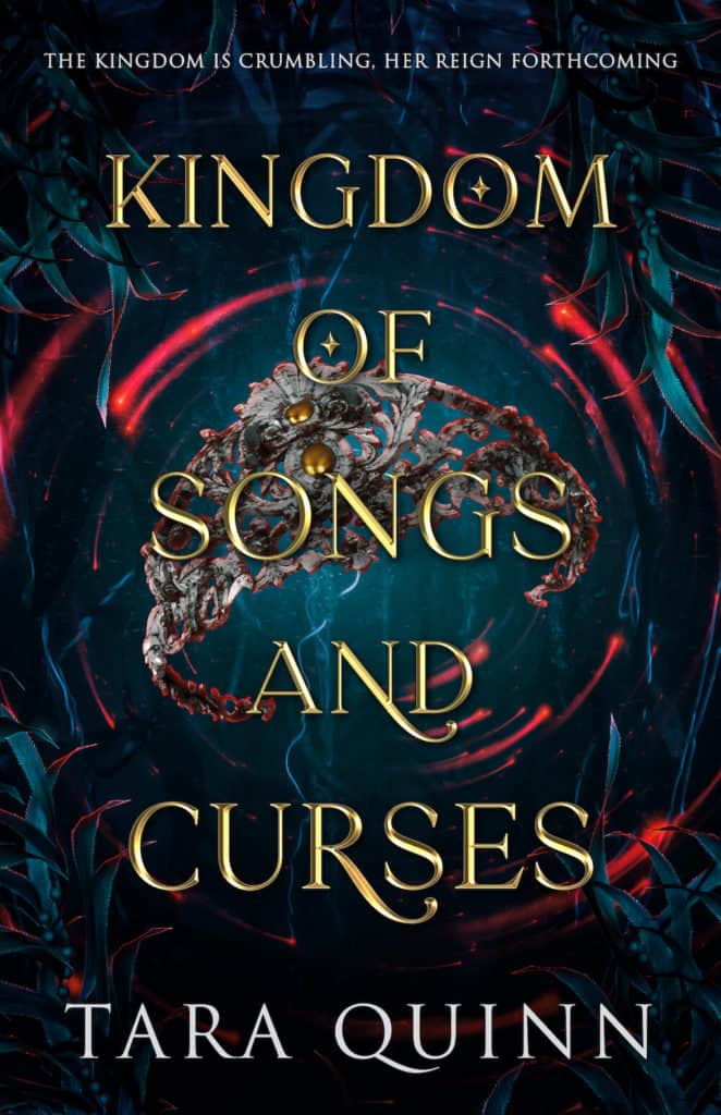 Kingdom of Songs and Curses by Tara Quinn