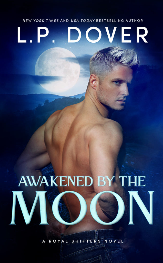 Awakened by the Moon by L.P. Dover