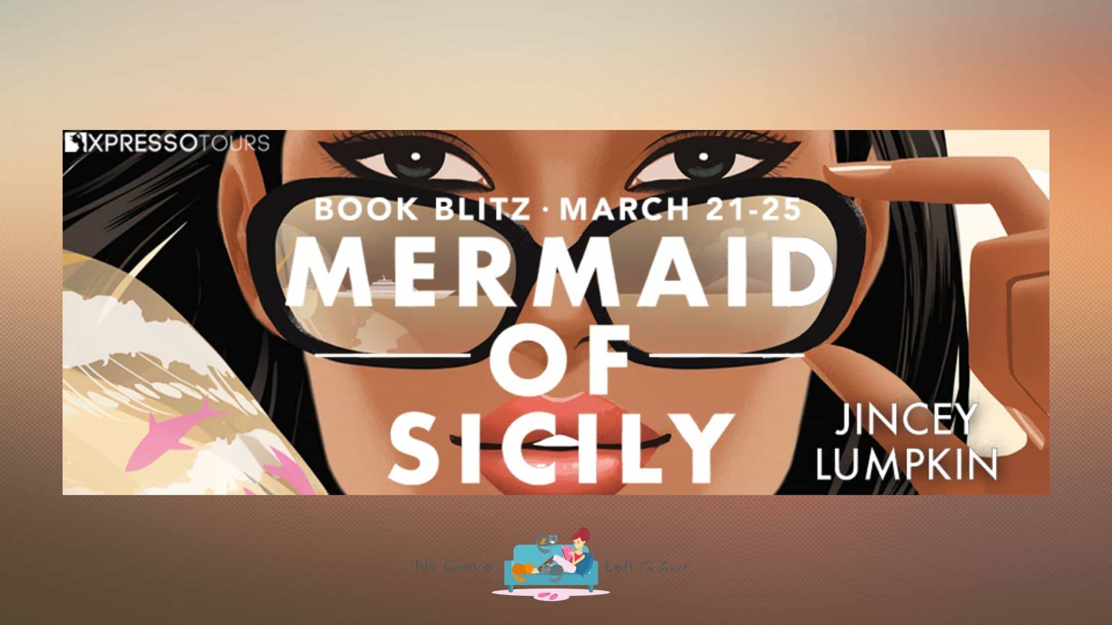 Mermaid of Sicily by Jincey Lumpkin ~ Excerpt