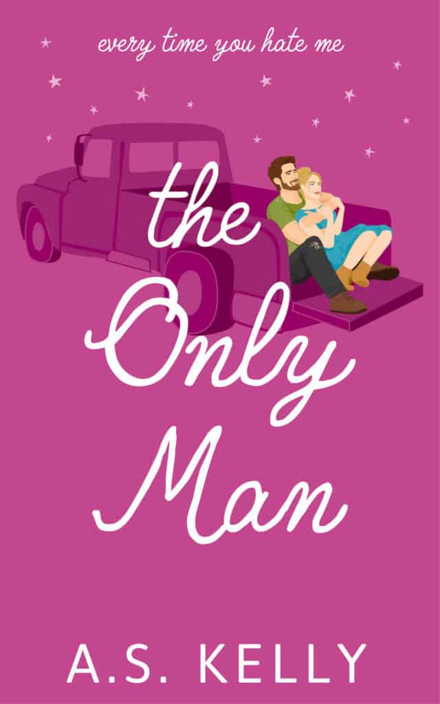 The Only Man by A.S. Kelly