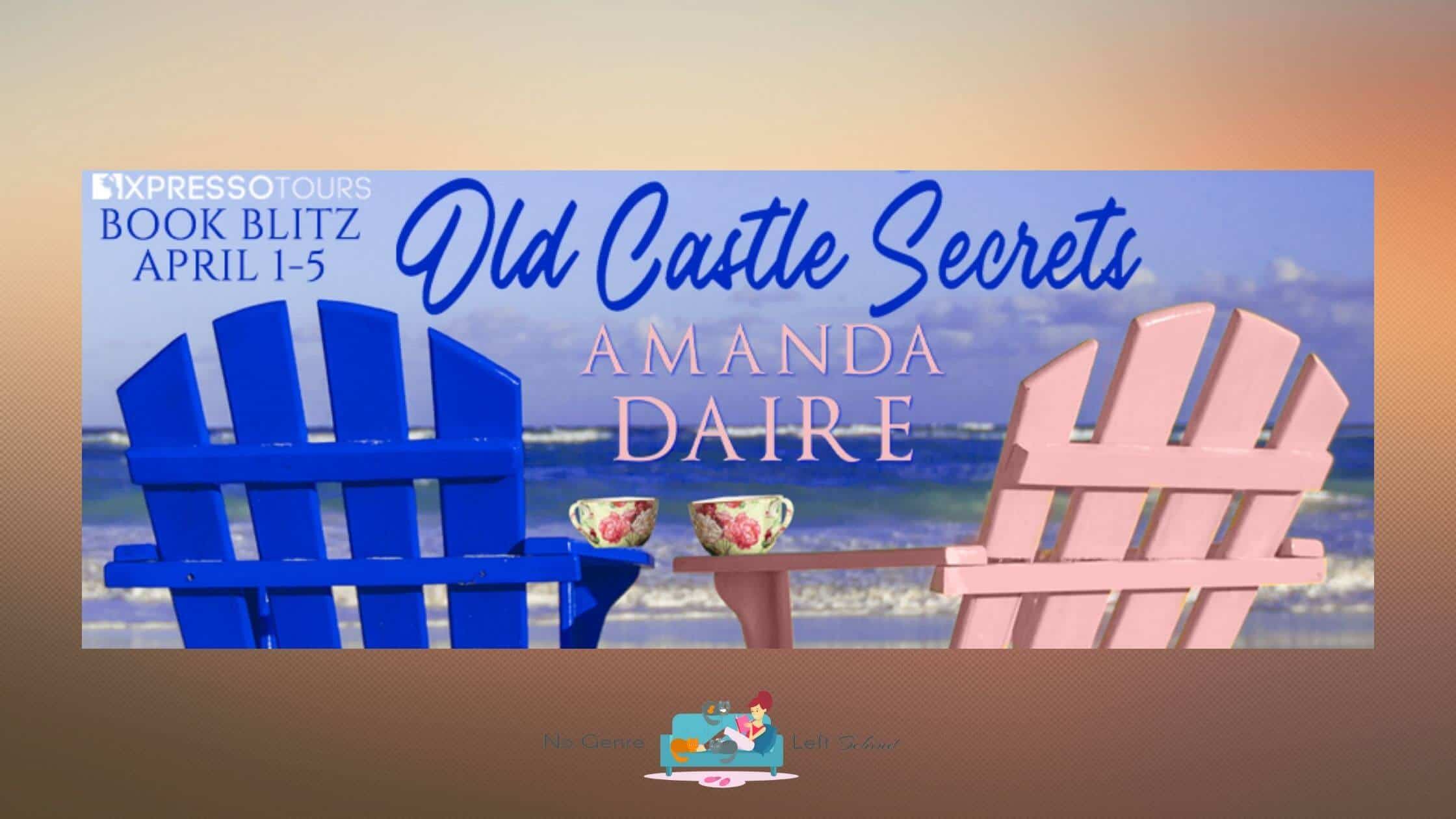 Old Castle Secrets by Amanda Daire ~ Excerpt