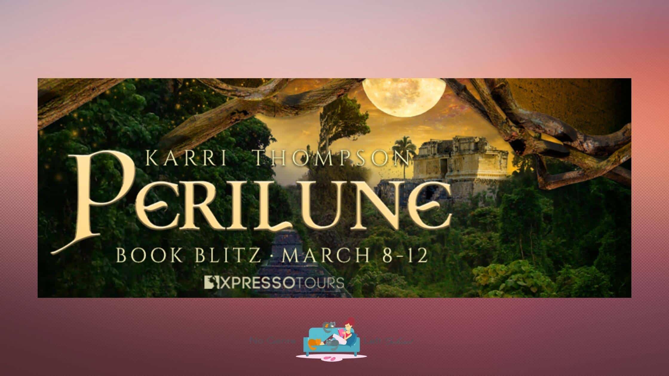 Perilune by Karri Thompson ~ Excerpt