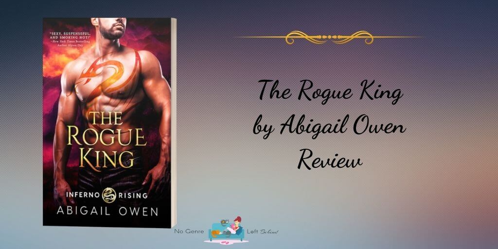 The Rogue King by Abigail Owen ~ Review
