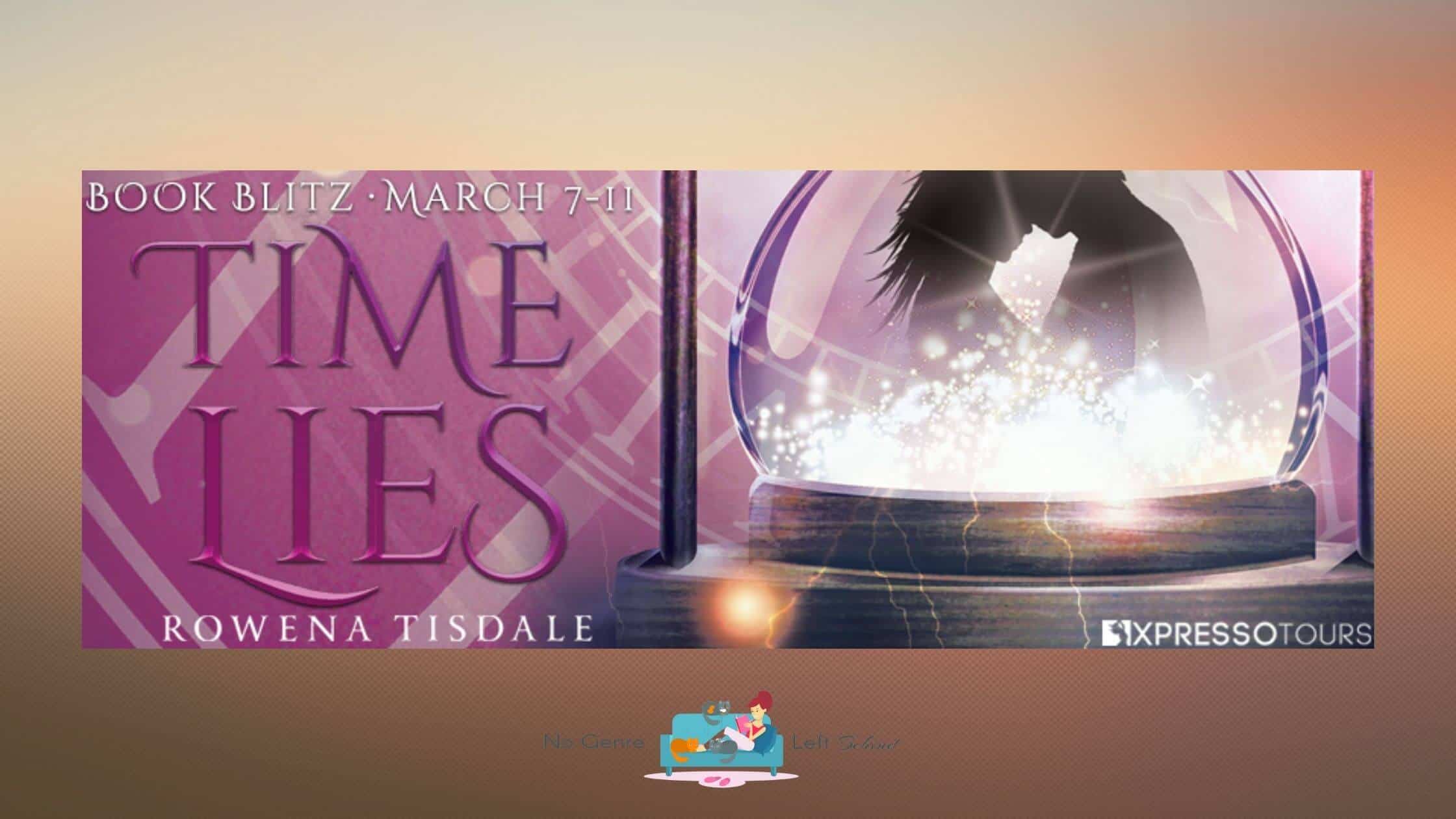Time Lies by Rowena Tisdale ~ Excerpt