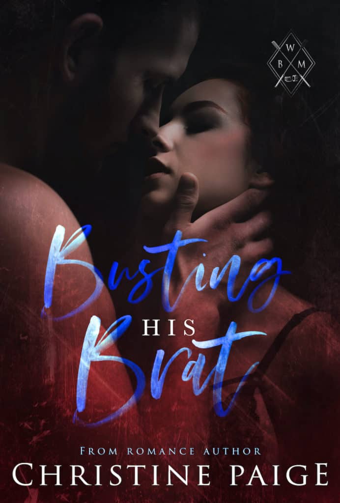 Bustin His Brat by Christine Paige