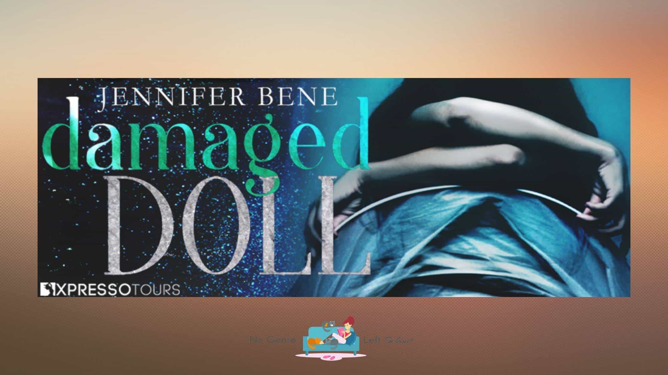 Damaged Doll by Jennifer Bene ~ Cover Reveal