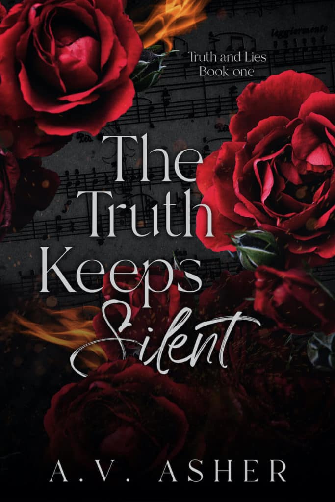 The Truth Keeps Silent by A.V. Asher