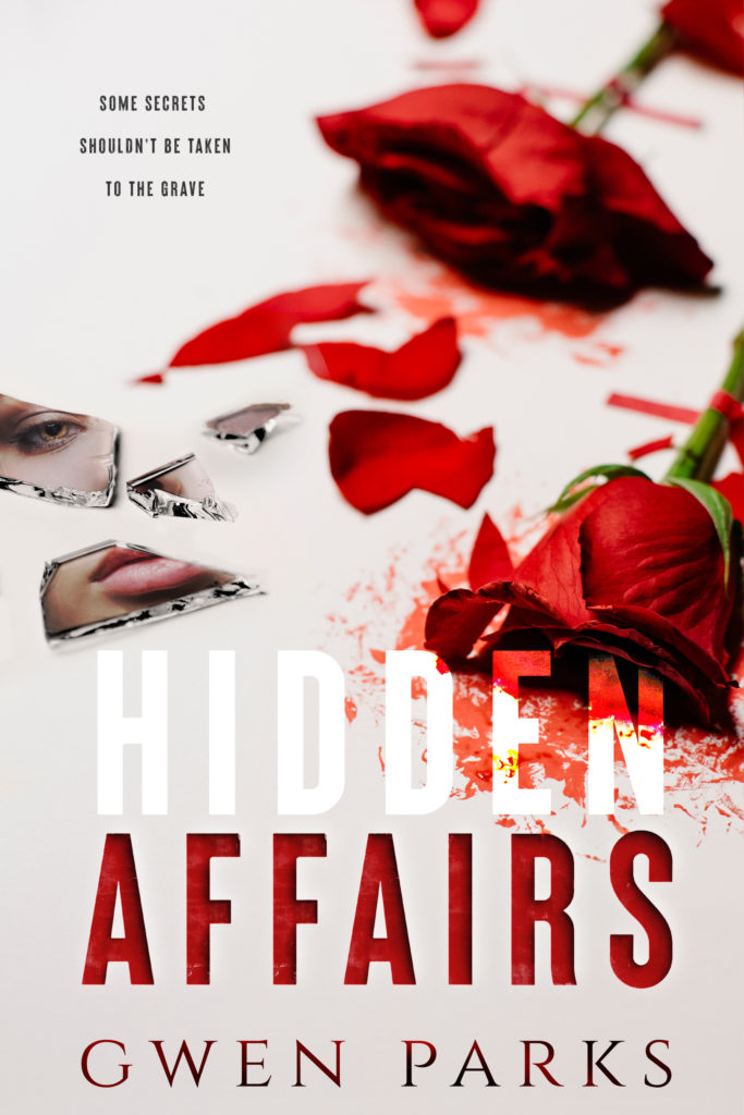 Hidden Affairs by Gwen Parks