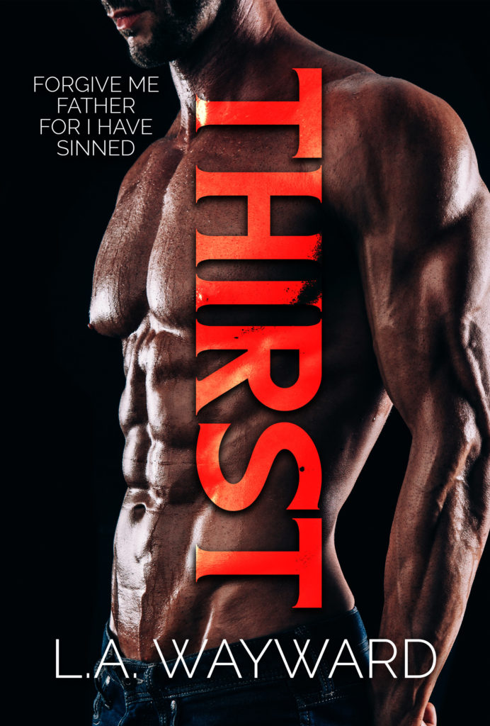 Thirst by L.A. Wayward