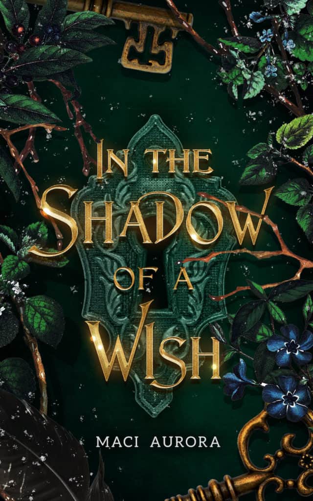In the Shadow of a Wish by Maci Aurora