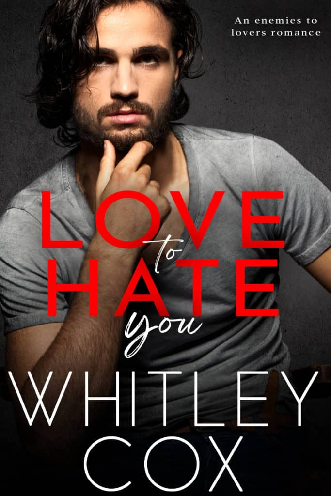 Love to Hate You by Whitley Cox