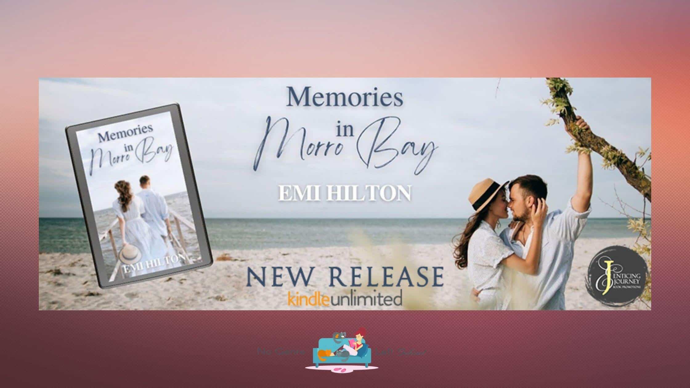 Memories in Morro Bay by Emi Hilton ~ Spotlight