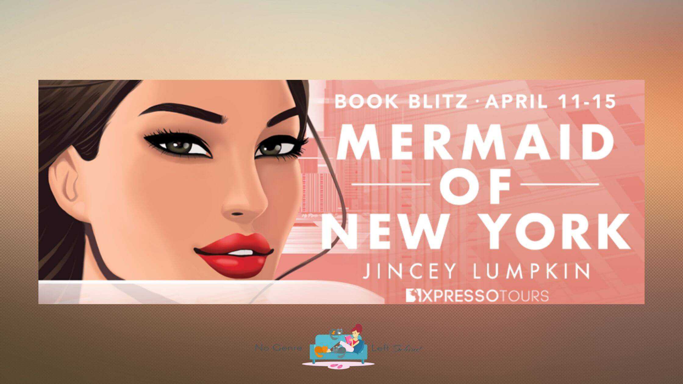 Mermaid of New York by Jincey Lumpkin ~ Excerpt