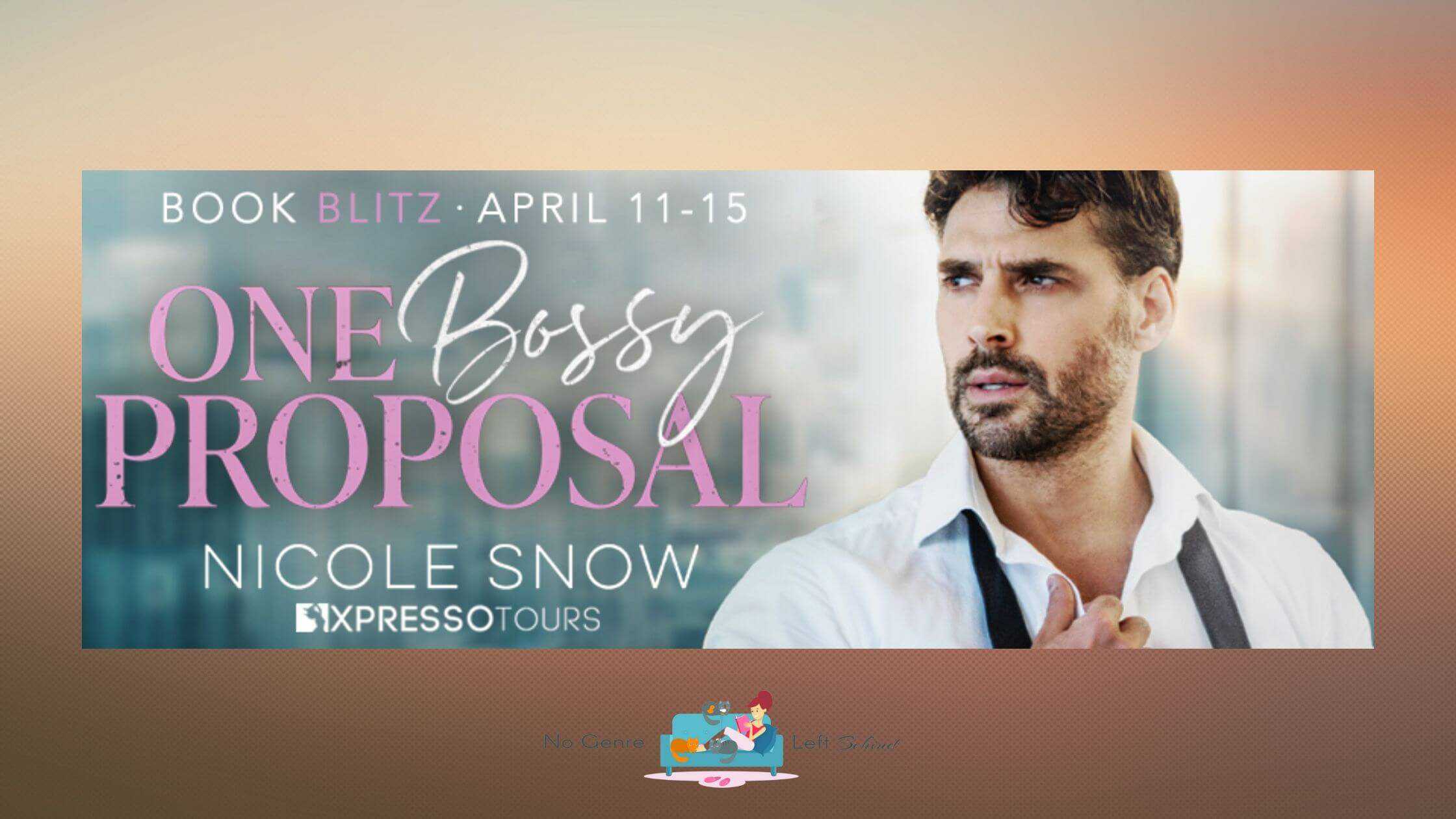 One Bossy Proposal by Nicole Snow ~ Excerpt