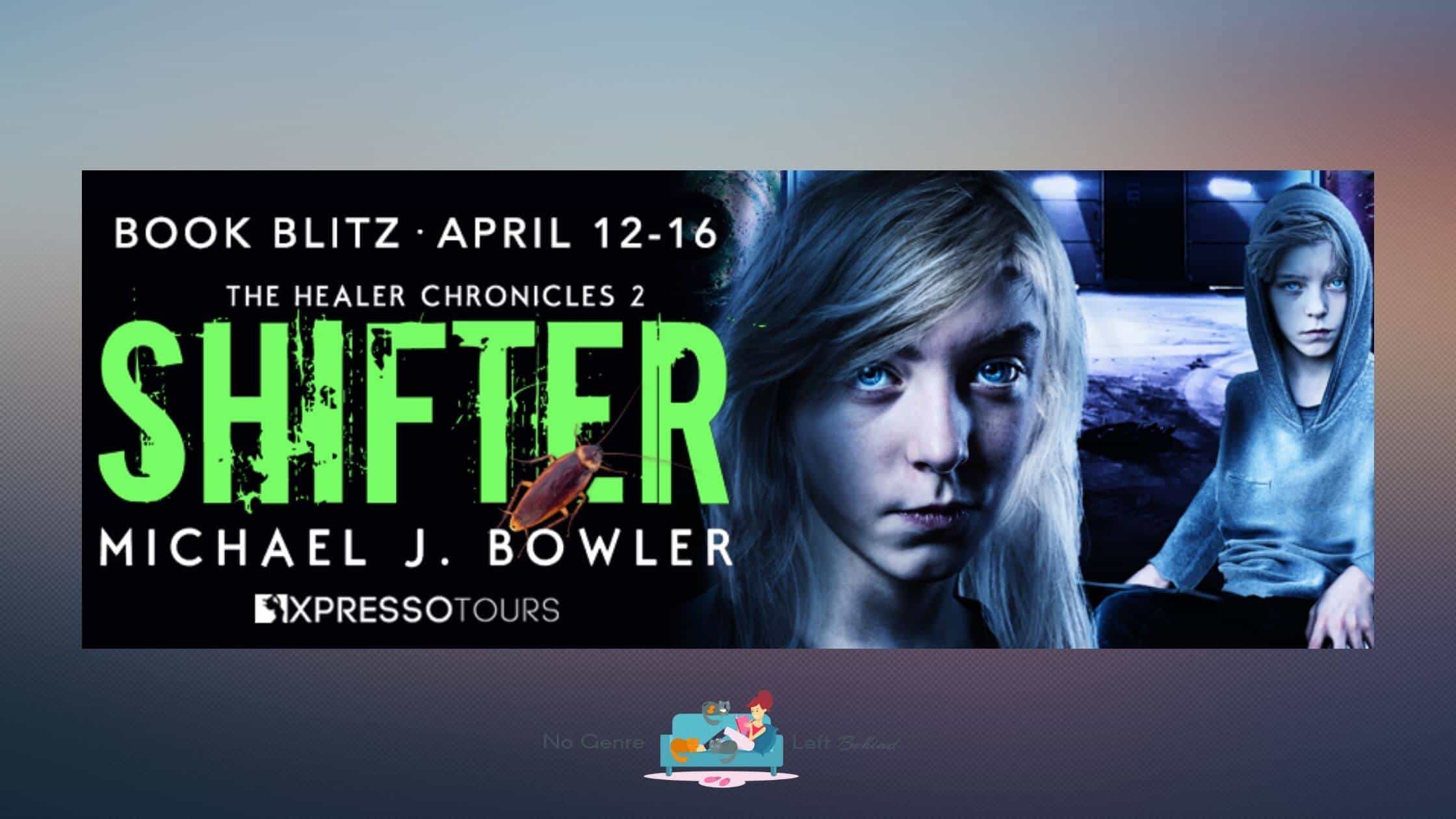 Shifter by Michael J. Bowler ~ Excerpt