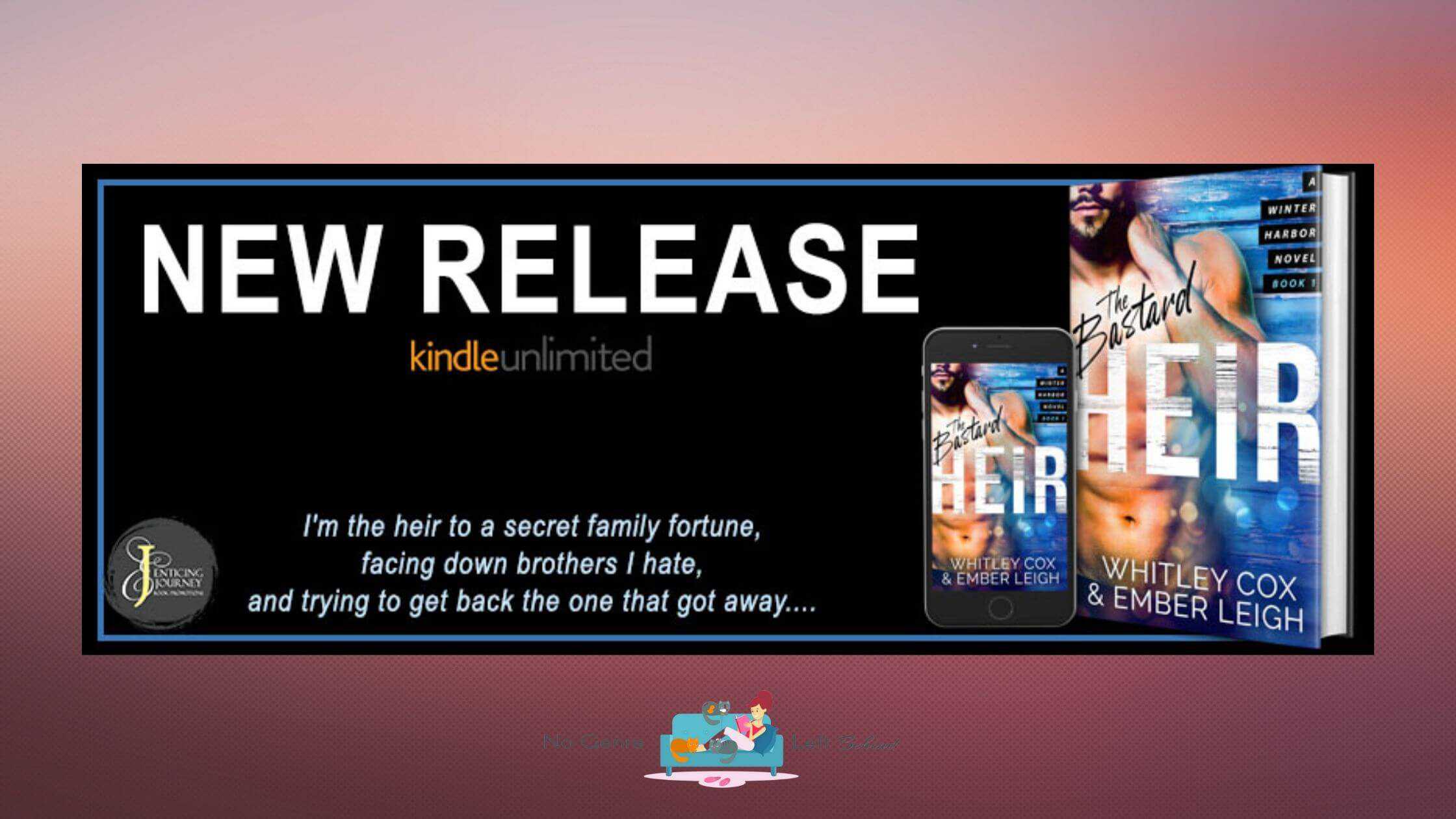 The Bastard Heir by Whitley Cox & Ember Leigh ~ Excerpt