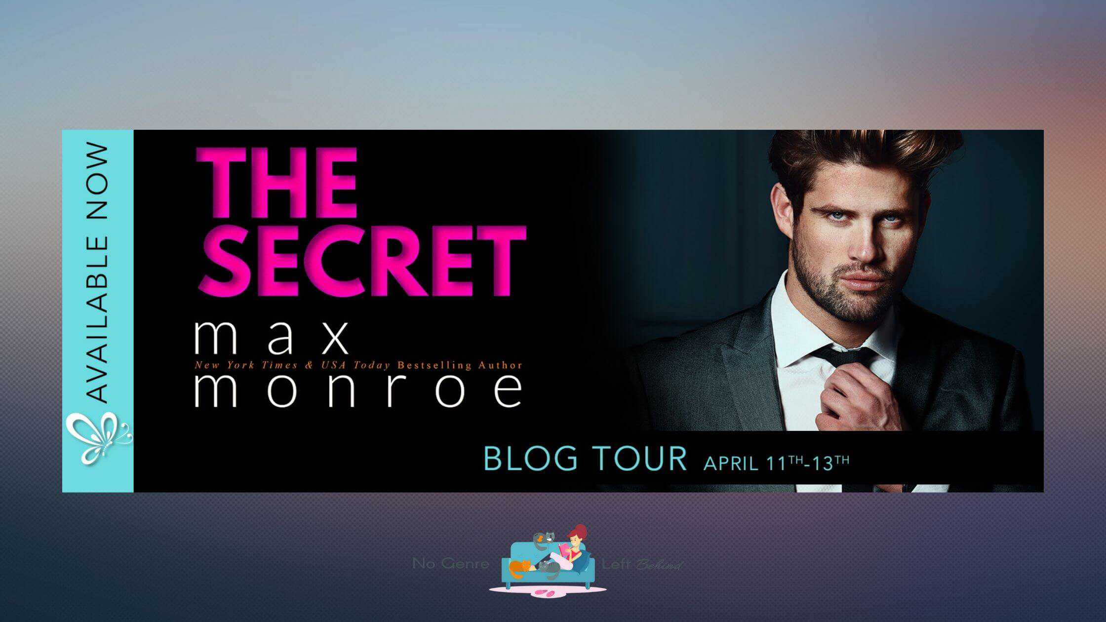 The Secret by Max Monroe ~ Excerpt