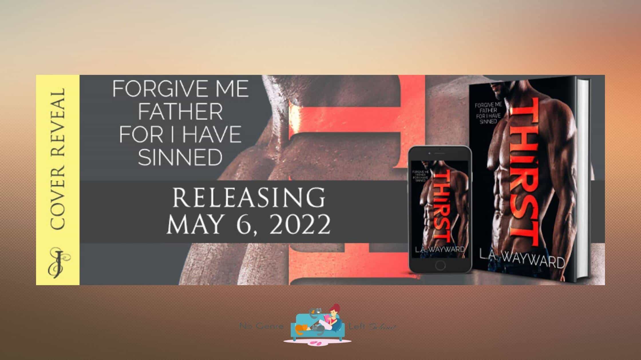 Thirst by L.A. Wayward ~ Cover Reveal