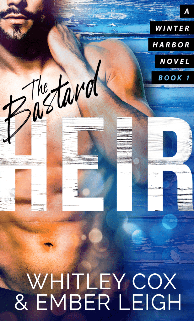 The Bastard Heir by Whitley Cox and Ember Leigh