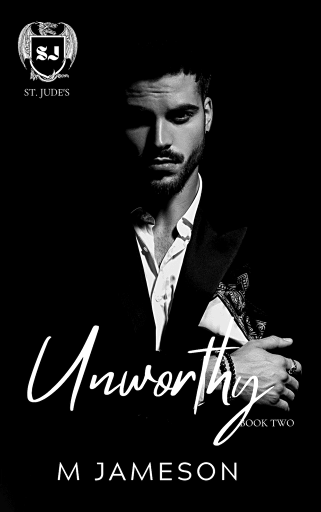Unworthy by M. Jameson