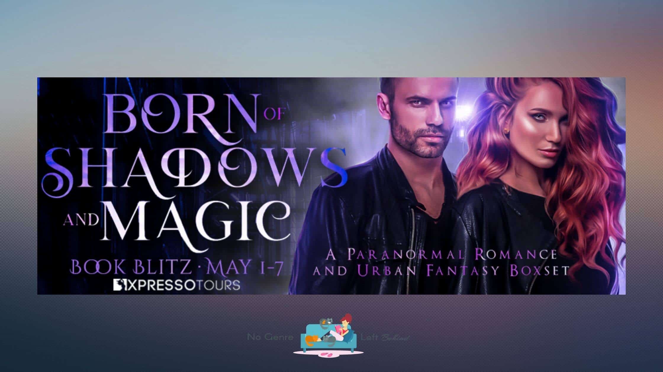 Born of Shadows and Magic Anthology