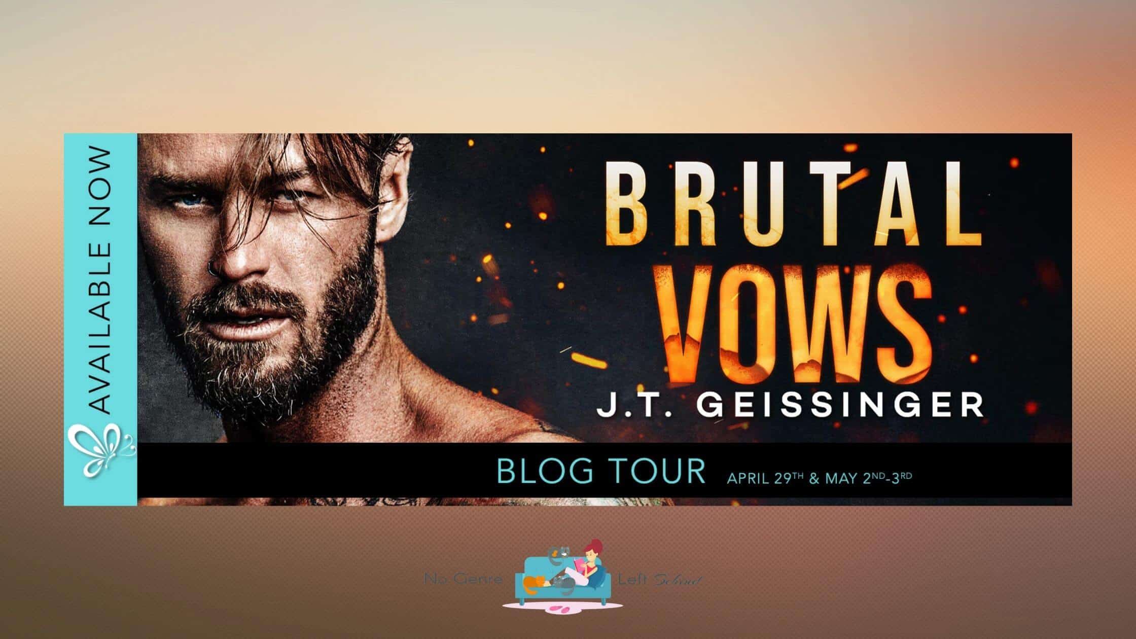 Brutal Vows by J.T. Geissinger ~ Excerpt