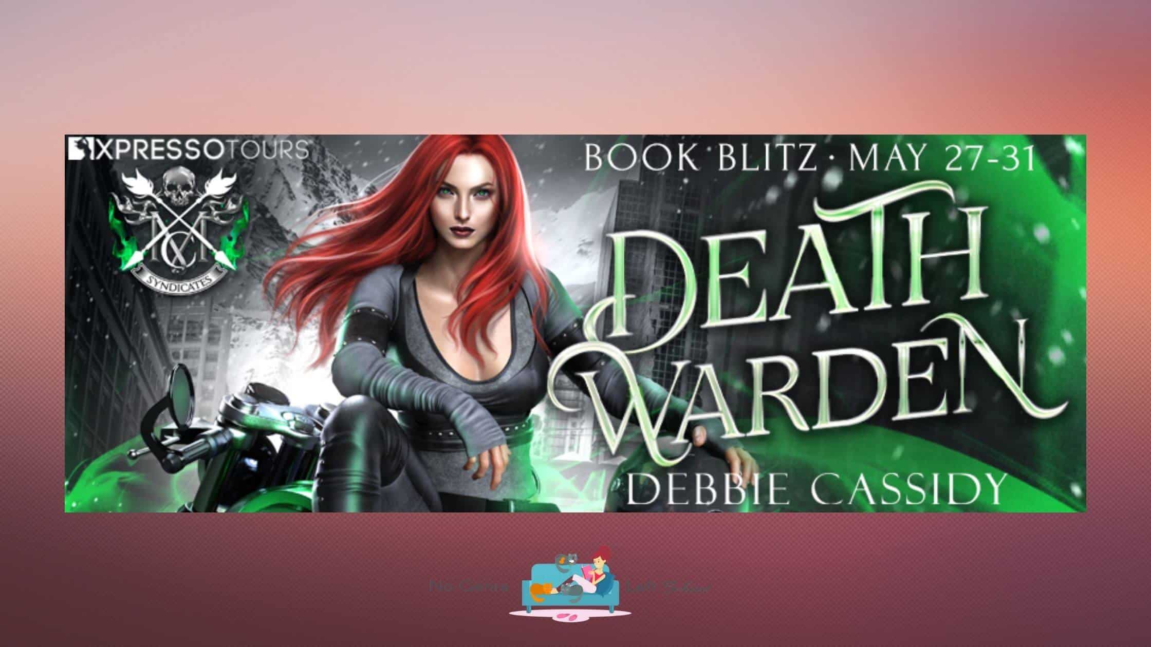 Death Warden by Debbie Cassidy ~ Spotlight