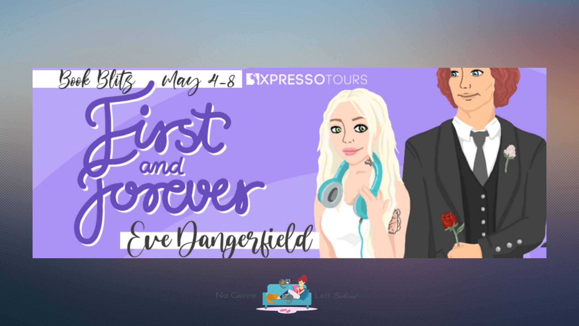 First and Forever by Eve Dangerfield ~ Excerpt