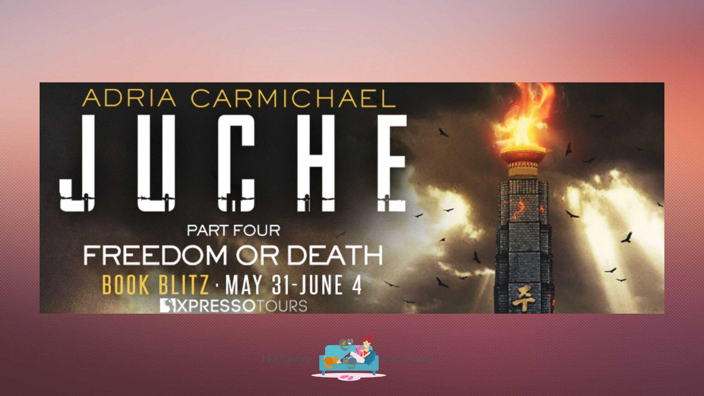Freedom or Death by Adria Carmichael ~ Excerpt